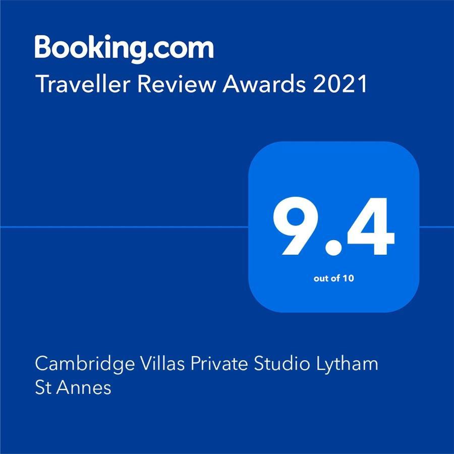 Cambridge Villas Private Studio Lytham St Annes Luaran gambar
